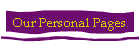 Our Personal Pages